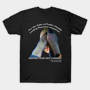 Cover Your Face T-Shirt